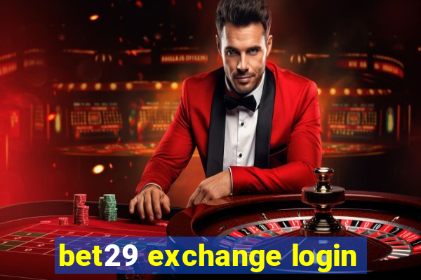 bet29 exchange login